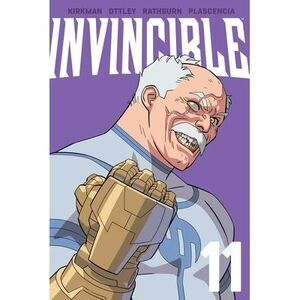 Invincible Volume 11 (New Edition) -- Robert Kirkman